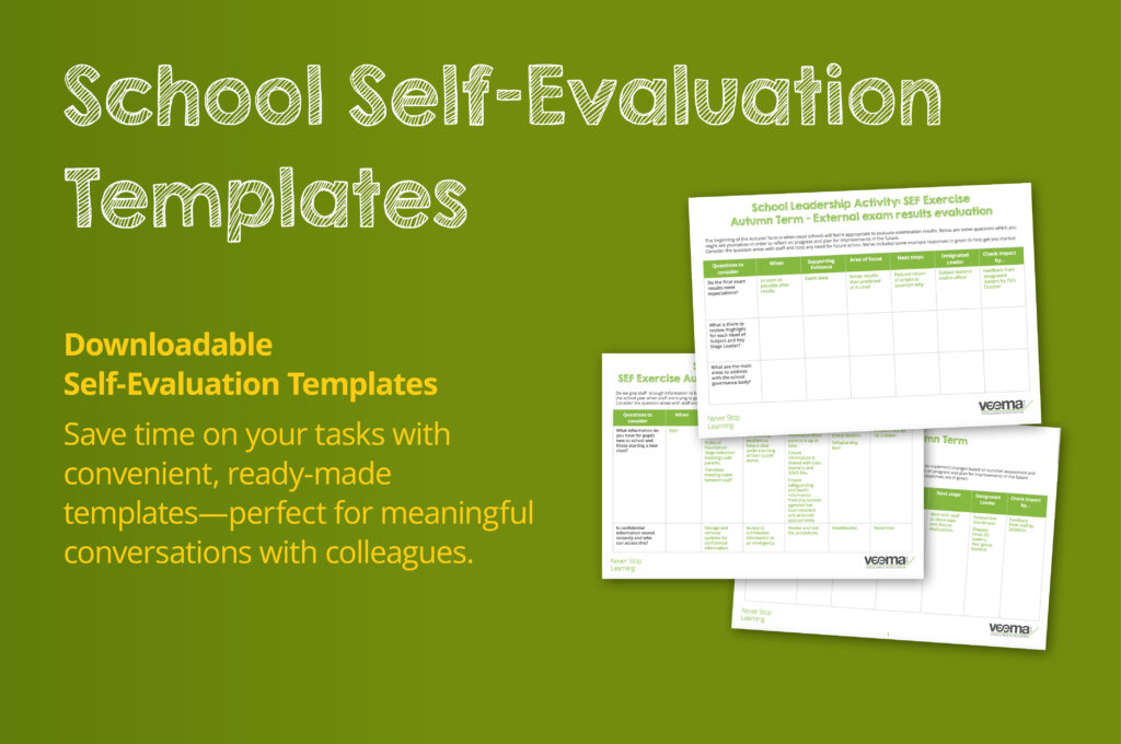 School Self-Evaluation Templates: Sample Resources from Our Membership